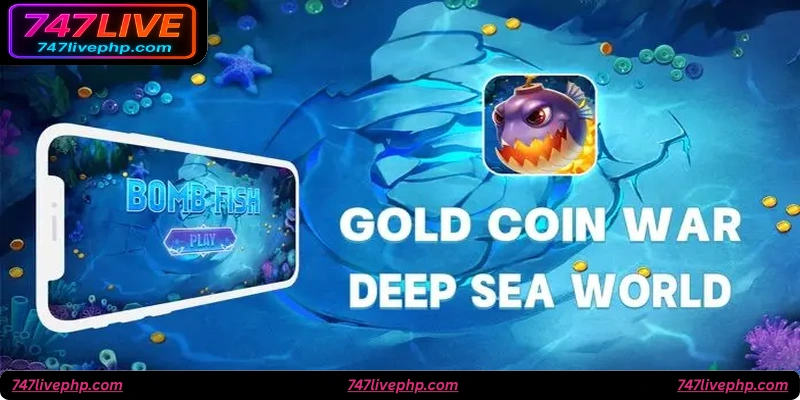 Why Choose 747live for Playing Deep Sea Bomb