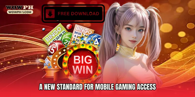 A New Standard for Mobile Gaming Access