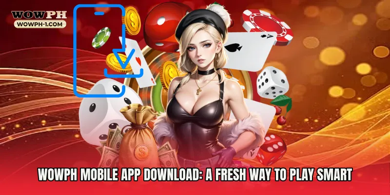 Wowph Mobile App Download
